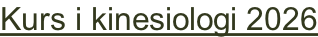 Kurs i kinesiologi 2026